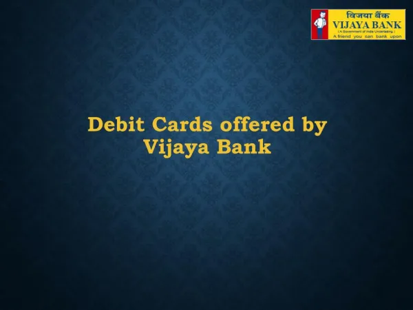 Debit Cards offered by Vijaya Bank