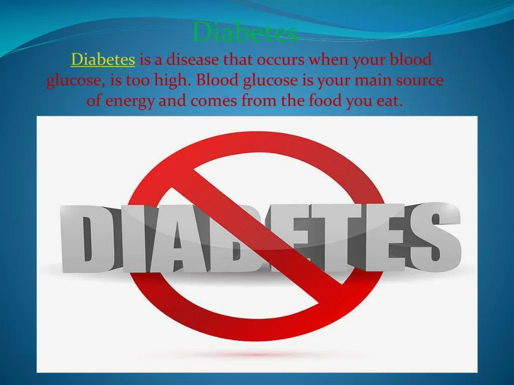 diabetes diabetes is a disease that occurs when