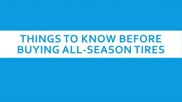 Things to Know Before Buying All-season Tires