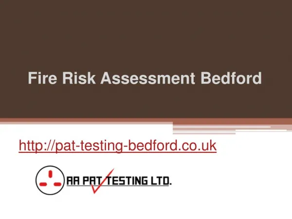 Fire Risk Assessment Bedford - Pat-testing-bedford.co.uk
