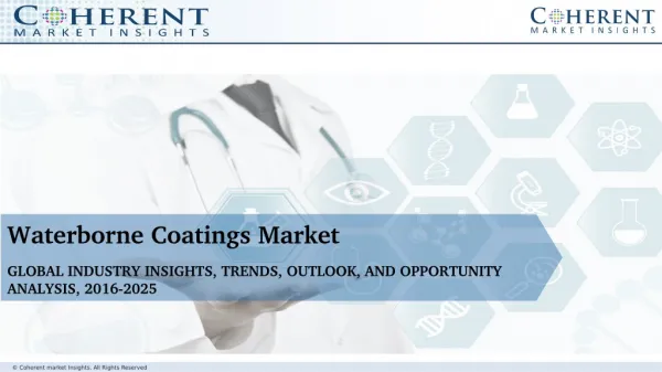 Waterborne Coatings Market - Global Industry Insights, Trends, Outlook, and Opportunity Analysis, 2016–2024