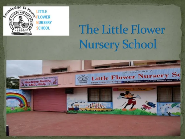 Little Flower Nursery School || Pre primary school in Yerwada