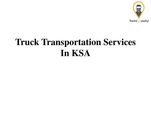 Online Booking Truck Transportation Services By Trucksi