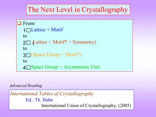 The Next Level in Crystallography