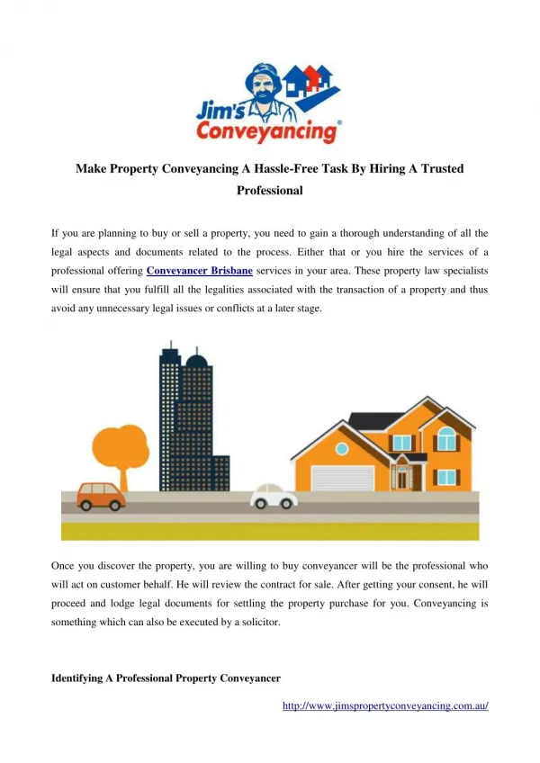 Make Property Conveyancing A Hassle-Free Task By Hiring A Trusted Professional