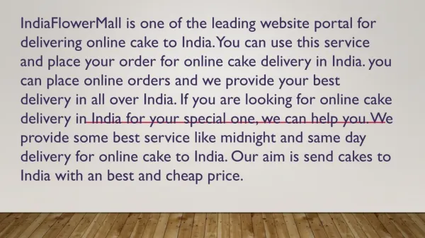 Check Indiaflowermall for online cake delivery to India