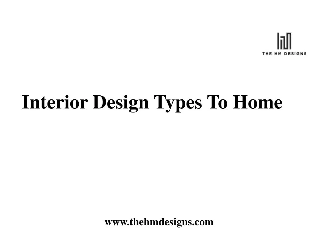 interior design types to home