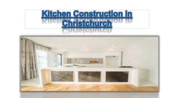 Kitchen Construction in Christchurch