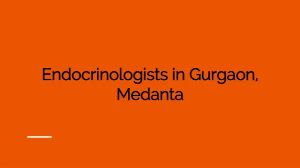 Endocrinologists in Medanta, Gurgaon - Book Instant Appointment, Consult Online, View Fees, Contact Numbers, Feedbacks