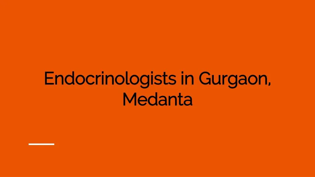 endocrinologists in gurgaon medanta