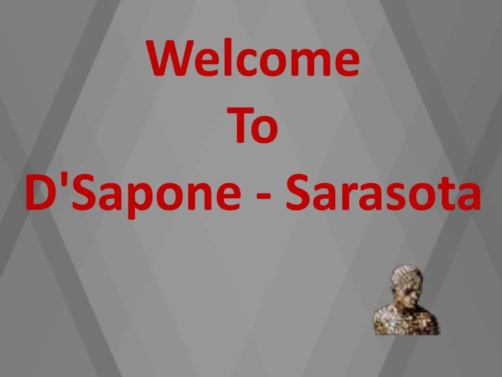 welcome to d sapone sarasota