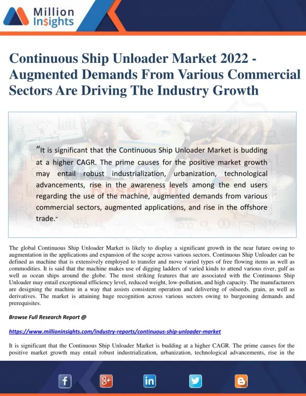 Continuous Ship Unloader Market 2022 - Augmented Demands From Various Commercial Sectors Are Driving The Industry Growth