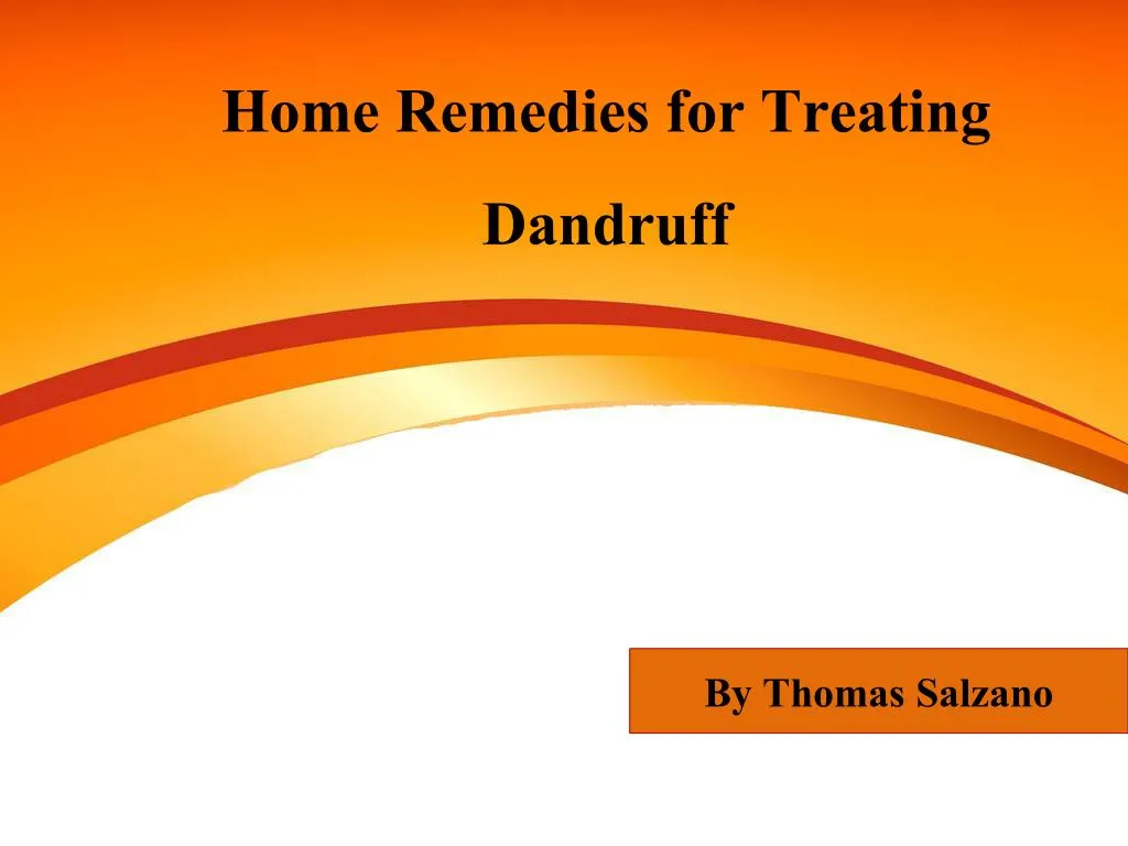 home remedies for treating dandruff