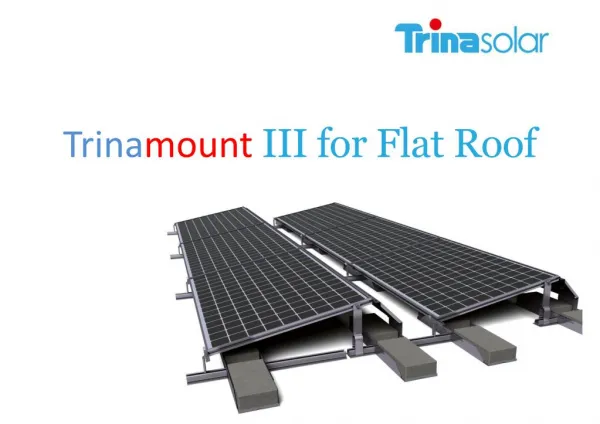 Trinamount III for Flat Roof - Trinasolar