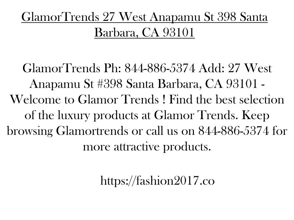 glamortrends 27 west anapamu st 398 santa barbara