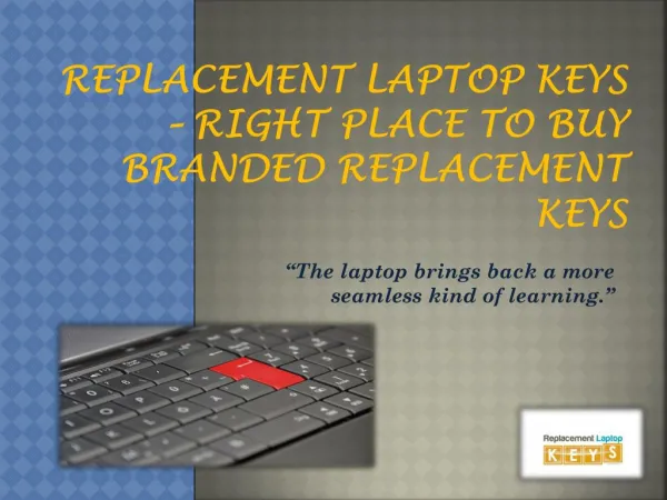 Replacement Laptop Keys – Right Place to Buy Branded Replacement Keys