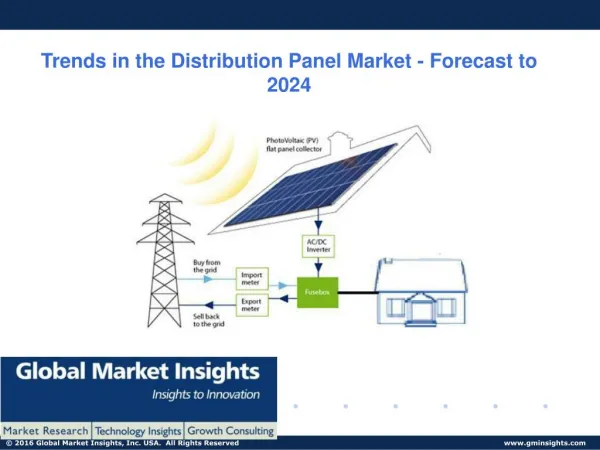 Distribution Panel Market to grow at over good CAGR from 2017 to 2024