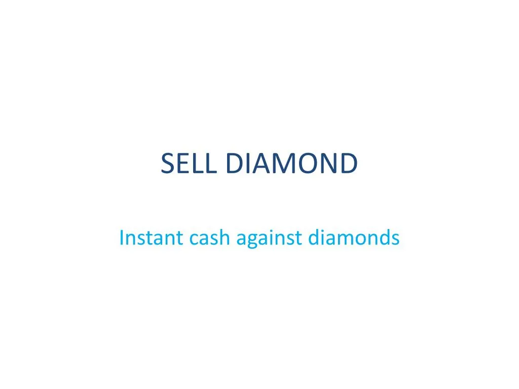 sell diamond