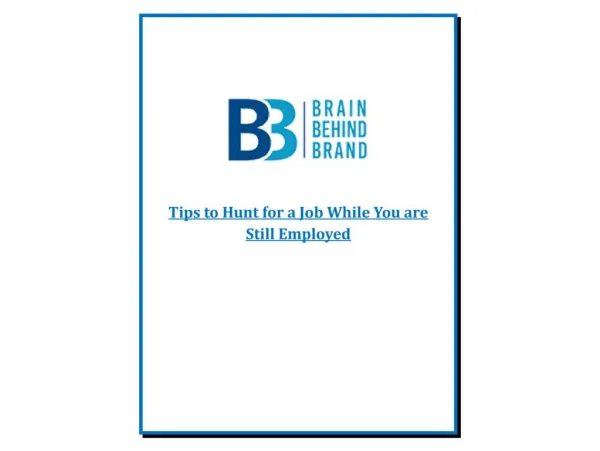 Tips to Hunt for a Job While You are Still Employed