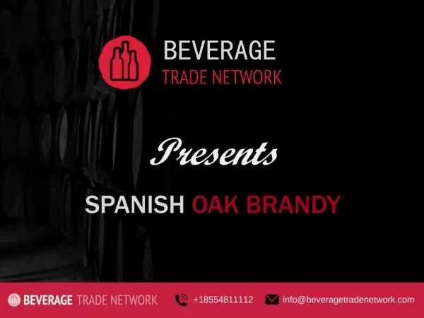 Spanish oak brandy ppt