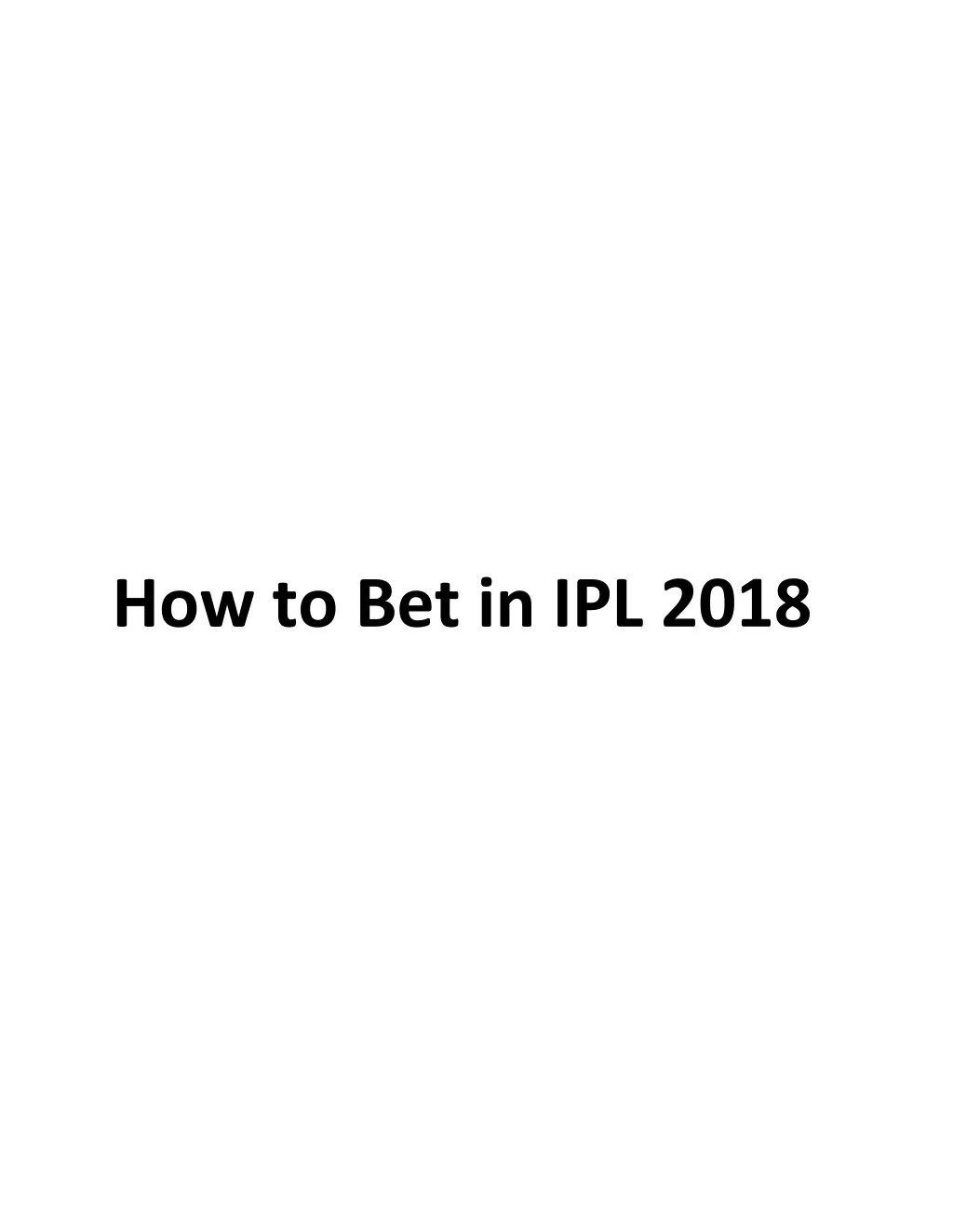 how to bet in ipl 2018