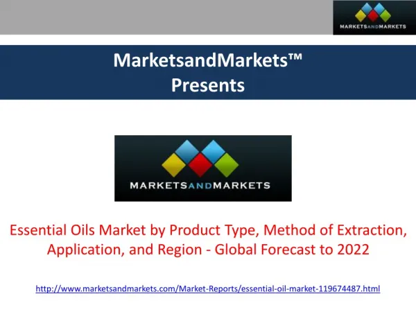 Essential Oils Market - Global Forecast to 2022