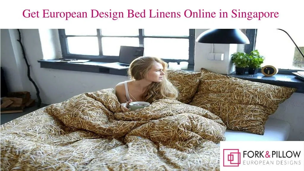 get european design bed linens online in singapore