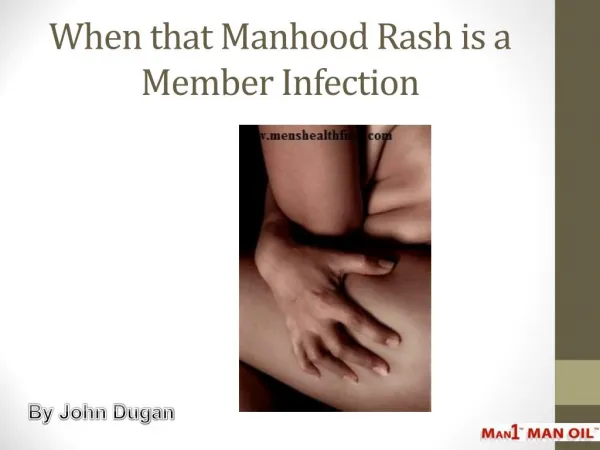 When that Manhood Rash is a Member Infection