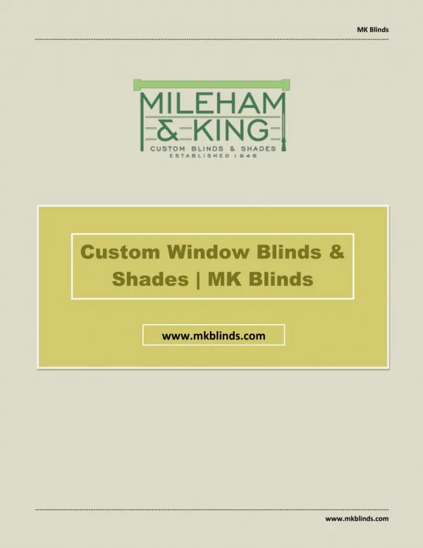 Custom Window Blinds & Shades | MK Blinds