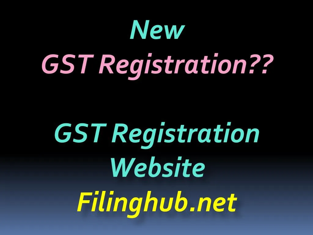 new gst registration gst registration website