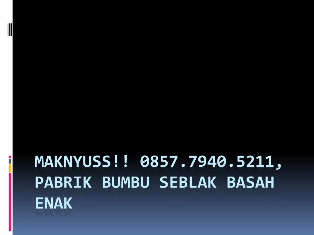 maknyuss 0857 7940 5211 pabrik bumbu seblak basah enak