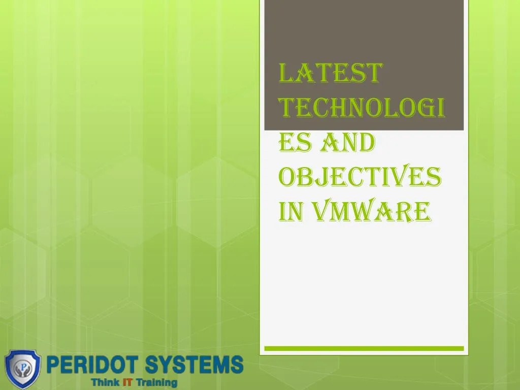 latest technologies and objectives in vmware