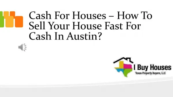 Cash For Houses – How To Sell Your House Fast For Cash In Austin? - www.TheTexasHouseBuyer.com