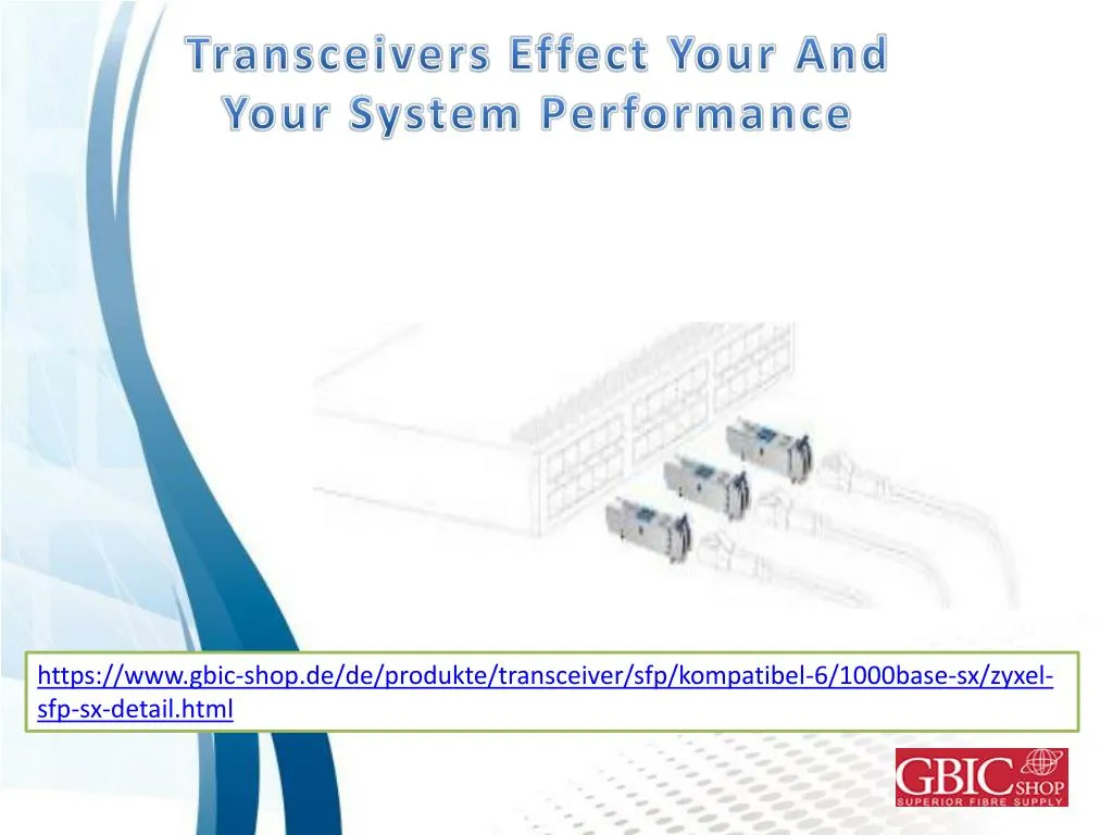 transceivers effect your and your system