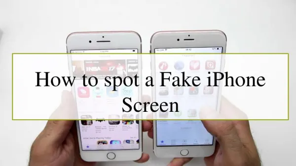 How to spot a Fake iPhone Screen