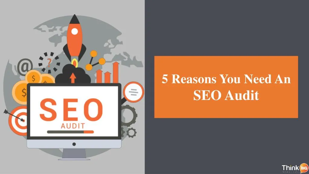 5 reasons you need an seo audit