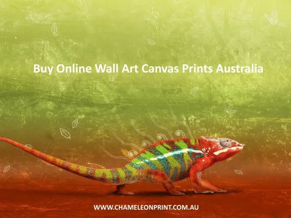 Buy Online Wall Art Canvas Prints Australia - Chameleon Print Group