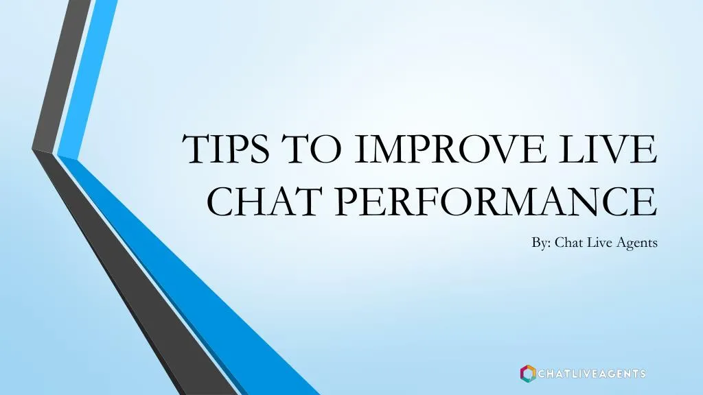 tips to improve live chat performance