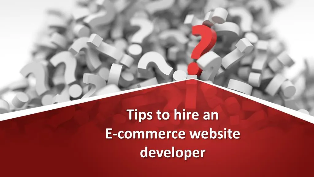 tips to hire an e commerce website developer