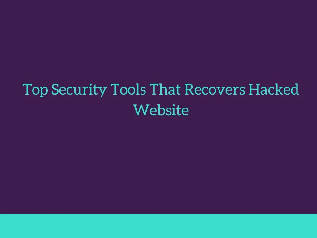 top security tools that recovers hacked website