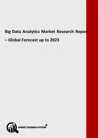 Big Data Analytics Market 2018-2023: Key Players- IBM Corporation, Teradata Corporation, VMware, Inc, Tableau Software, - slide 1