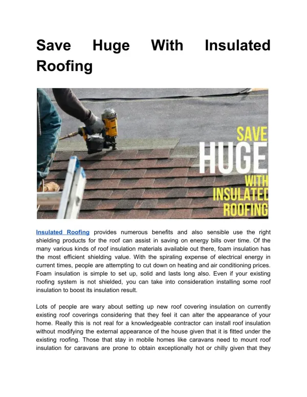 Know How Insulated Roofing can help you save money?