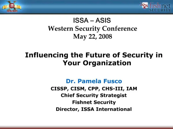 ISSA ASIS Western Security Conference May 22, 2008