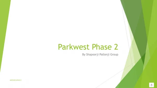 Parkwest phase 2