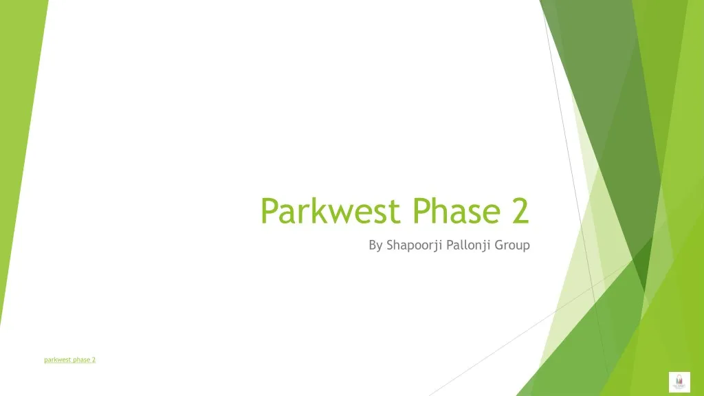 parkwest phase 2 by shapoorji pallonji group