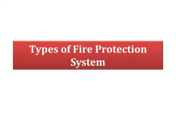 Types Of Fire PRotection System