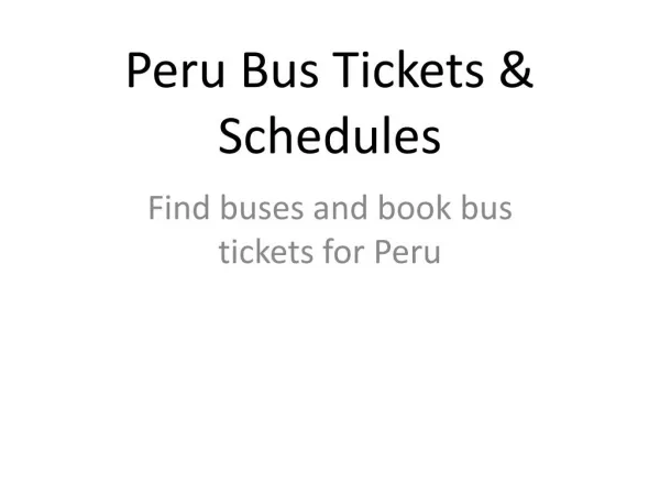 Peru Bus Tiickets & Schedules