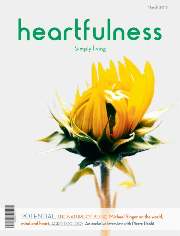 Heartfulness Magazine - March 2018(Volume 3, Issue 3)