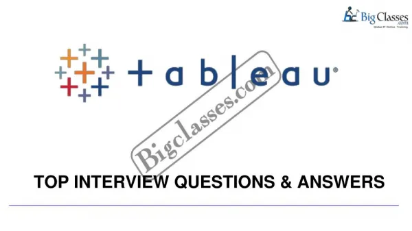 Top 10 Tableau interview questions - www.bigclasses.com
