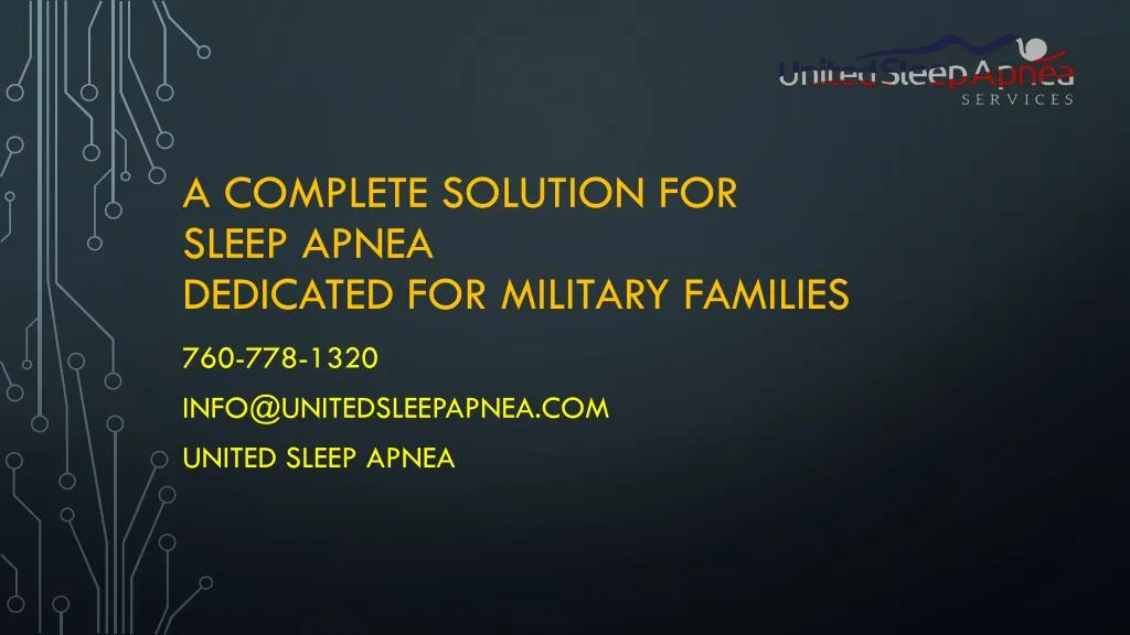 a complete solution for sleep apnea dedicated for military families